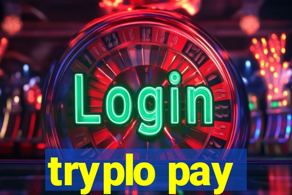 tryplo pay